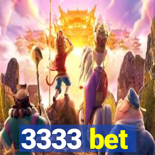 3333 bet